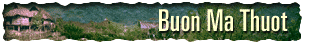 Buon Ma Thuot Traveler's Guide