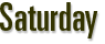 Saturday